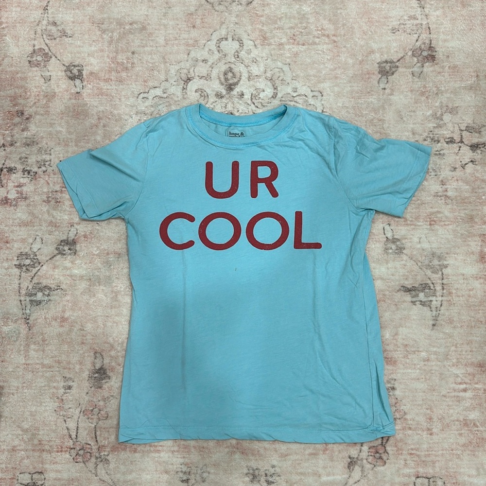 Hope and Wonder “Ur Cool” Shirt